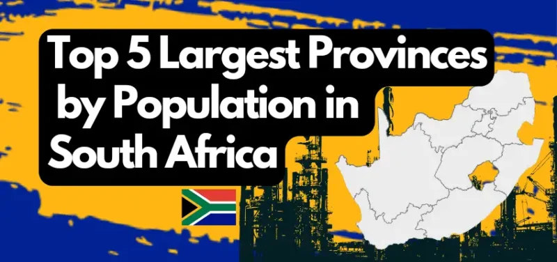 Top 5 Largest Provinces by Population in South Africa