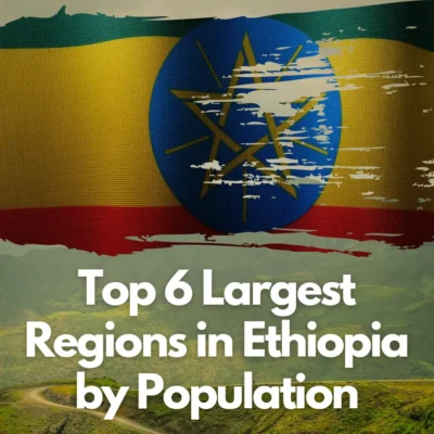 Top 6 largest regions in Ethiopia by population size. Bases of population statistics from the government of Ethiopia.